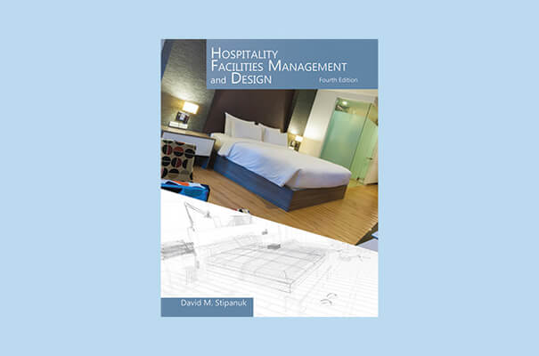 Hospitality Facilities Management and Design, Fourth Edition eBook and Exam (ExamFlex) (180 Day Access)