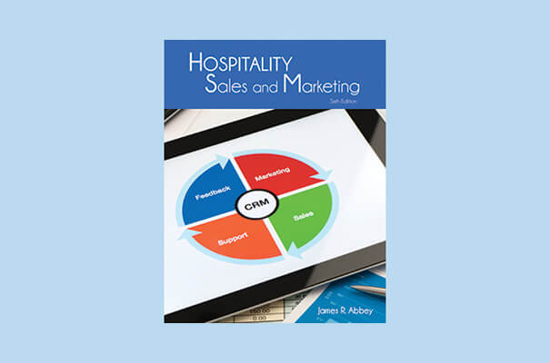 Hospitality Sales and Marketing, Sixth Edition Textbook