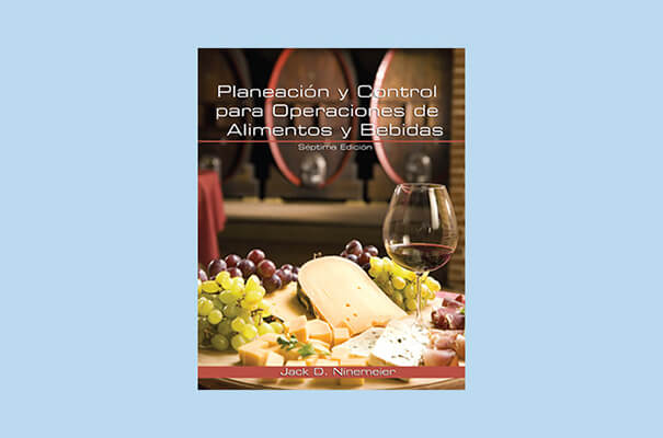 Planning and Control for Food and Beverage Operations, Seventh Edition Textbook (Spanish)
