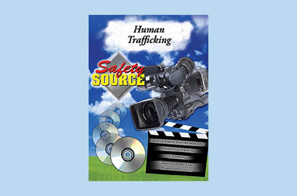 Safety Source: Human Trafficking Awareness DVD