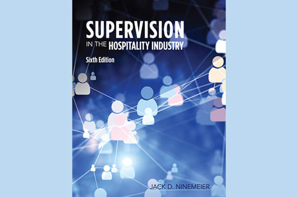 Supervision in the Hospitality Industry, Sixth Edition Exam (ExamFlex)