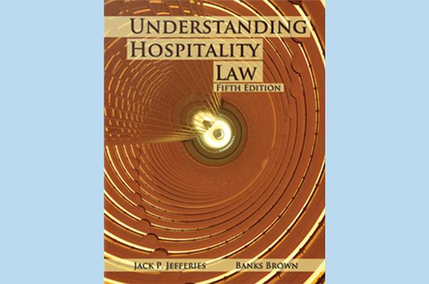 Understanding Hospitality Law, Fifth Edition eBook