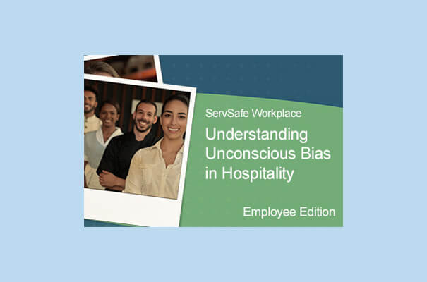 Understanding Unconscious Bias in Hospitality: Employee Online Course